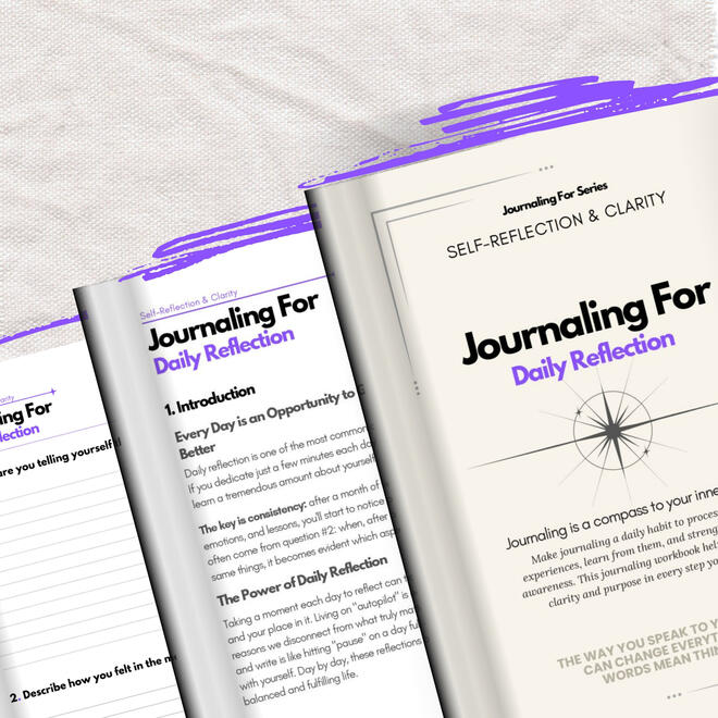 “Mock-up of the ‘Journaling For – Daily Reflection’ workbook displaying the cover, an opening introduction page, and the first guided journaling exercise with lined prompts, styled in the violet Self-Reflection & Clarity theme.